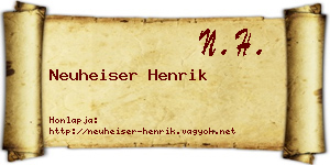 Neuheiser Henrik névjegykártya